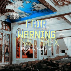 tnah apex fair warning