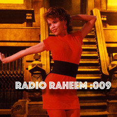 Radio Raheem Episode: 009