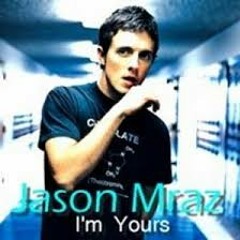 I'm Yours Cover By Jason Mraz
