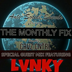 The Monthly Fix Vol. 1 Feat. LVNKY