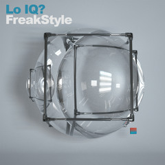Lo IQ? - FreakStyle (Original Mix)