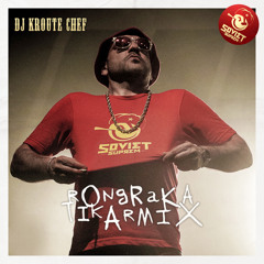 Dj Kroute Chef - Rongrakatikarmix