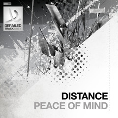Distance - Peace Of Mind [Derailed Traxx Grey]