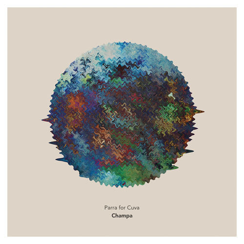 Parra For Cuva - Champa (Trashlagoon Remix)