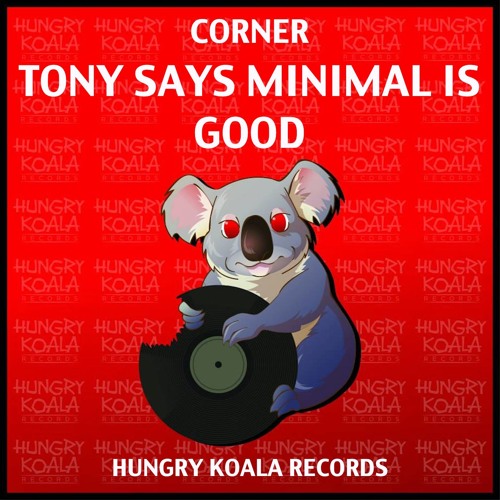 Corner - Tony Says Minimal Is Good (Original Mix)