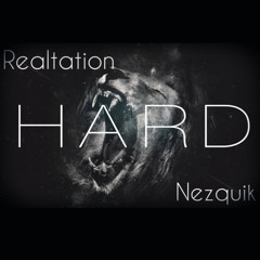 Realtation & Nezquik - Hard (Original Mix)