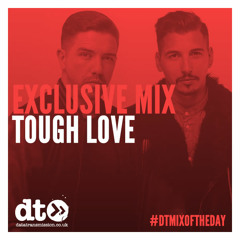 Mix of the Day : Tough Love