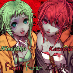 「Cover」Furan Furan Zombie【Ninechka & Kazecchi】