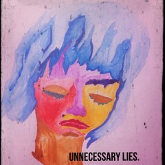 Unnecessary Lies