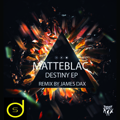 Matte Blac - Destiny (Original Club Mix)