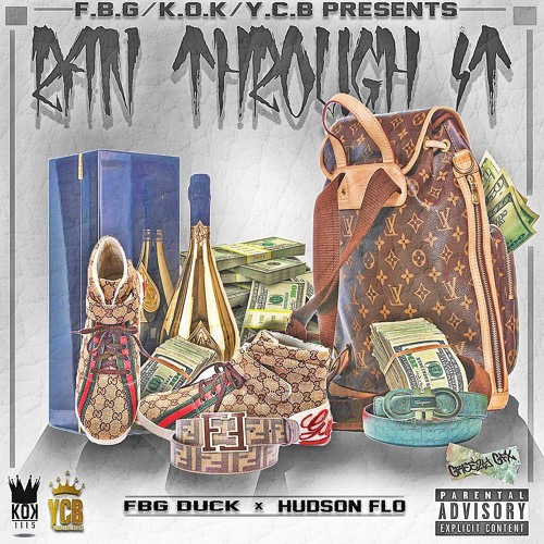 FBG Duck x Hudson Flo x RAN THROUGH IT