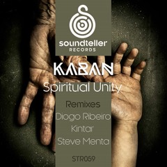 Kaban - Spiritual Unity (Kintar Remix) // Soundteller Recordings