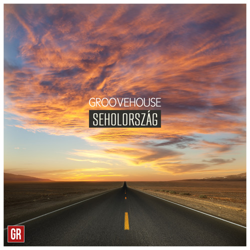 Groovehouse - Seholorszag (LNW Radio Edit)