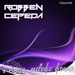 Robben Cepeda - Melodic Dreams (WittyProd Remix) [7th Cloud Records 04/05/2015]