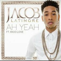 Jacob Latimore - Ah Yeah ft. Rico Love
