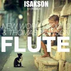 New World Sound  Thomas Newson - Flute (Isakson Remix)