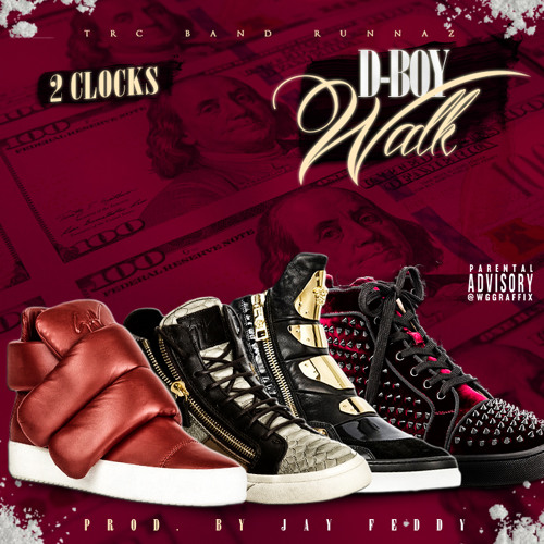 2clocks - D-Boy Walk [Prod by Jay Feddy]