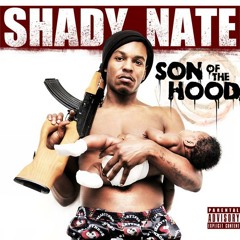 Shady Nate - Real Nigga Recipe (prod. DJ Fresh)