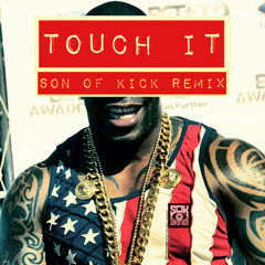 Touch It (Son Of Kick Rmx) - Free DL