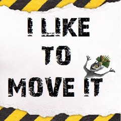 I Like To Move It ( EDM Remix Retro 90's ) By Dj SEB