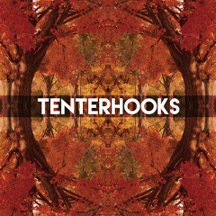 Tenterhooks