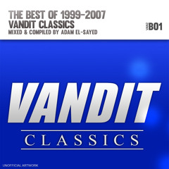 VANDIT Classics - The Best Of 1999 - 2007