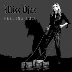 Feeling Loco (short mix)