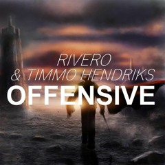 Rivero & Timmo Hendriks - Offensive (House Tunes X Release)