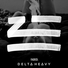 Zhu - Faded (Delta Heavy Bootleg) [FREE DOWNLOAD]