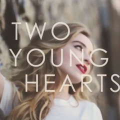 Two Young Hearts Sabrina Carpenter