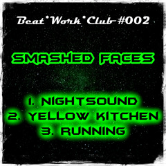 Smashed Faces - Running