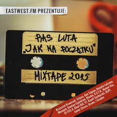 Ras Luta - Jak na Początku // Mixtape 2015