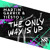Artwork for Martin Garrix & Tiësto - The Only Way Is Up [OUT NOW]
