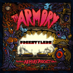 The Armory Podcast - Freestylers