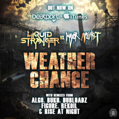 Liquid Stranger vs. Mayor Apeshit - Weather Change