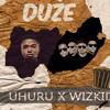 Uhuru x Wizkid - Duze