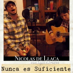 Nunca Es Suficiente (Natalia LaFourcade cover)