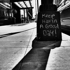 Keep Havin' A Good Day (demo)