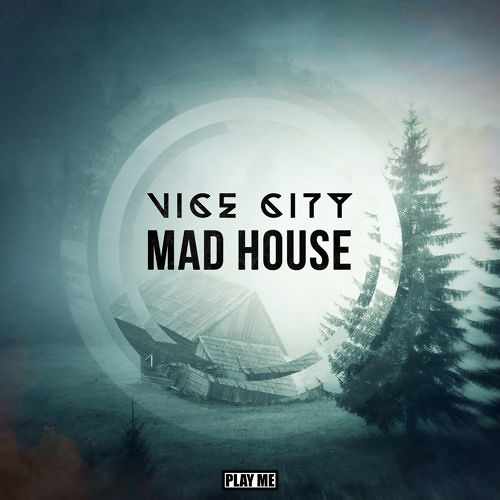 Mad House (Out On Play Me Records)