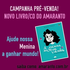 Reconciliação (Livro/CD A Menina dos Olhos Virados, grupo Amaranto) INÉDITO!!!