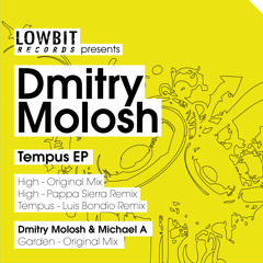 Dmitry Molosh - High (Pappa Sierra Remix) [Lowbit Records] Out Now!