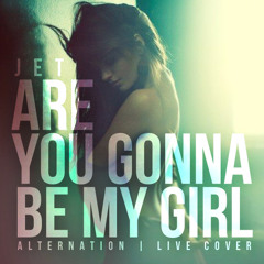 Are You Gonna Be My Girl (Live cover)