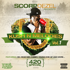 Scorp Dezel ft Mista D "BLOW KUSH"