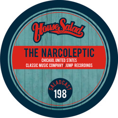 House Saladcast 198 - The Narcoleptic