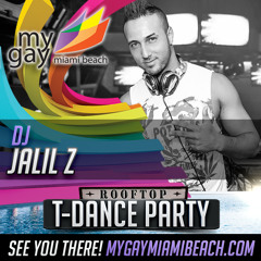 ROOFTOP T-DANCE PARTY (LIVE) - MIAMI BEACH PRIDE (DJ JALIL Z)