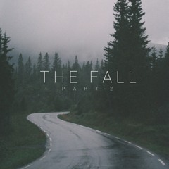 The Fall Pt. 2 (Ed Shelley x River Beats)