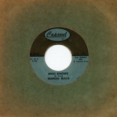 Who Knows- Marion black