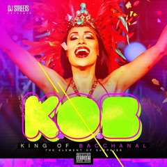 King Of Bacchanal  MIX TAPE BY @DJ STREETS Mp3