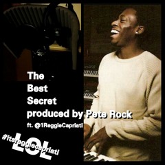 01 The Best Secret produced by Pete Rock ft. @1ReggieCapriati