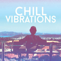 Chill Vibrations